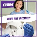 Cover: What Are Vaccines? - Kidhaven Publishing