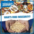Cover: What's Food Insecurity? - Kidhaven Publishing