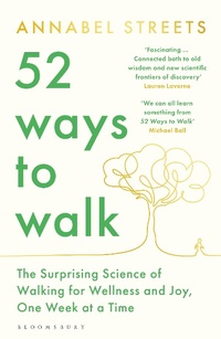 Bild: 52 Ways to Walk - Bloomsbury Publishing PLC