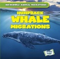 Cover: Humpback Whale Migrations - Gareth Stevens Publishing