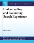Cover: Understanding and Evaluating Search Experience - Morgan & Claypool Publishers