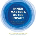 Cover: Inner Mastery, Outer Impact - Hachette Go
