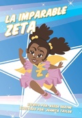 Cover: La Imparable Zeta - Reesa Shayne Books