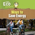 Cover: Ways to Save Energy - PowerKids Press