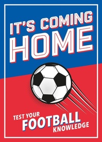 Enlarge image Cover: It's Coming Home - Summersdale Publishers