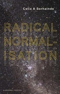 Cover: Radical Normalisation - Carcanet Press Ltd