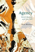 Cover: Agency: Moral Identity and Free Will - Open Book Publishers