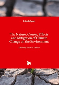 Enlarge image Cover: The Nature, Causes, Effects and Mitigation of Climate Change on the Environment - IntechOpen