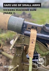 Enlarge image Cover: Vickers Machine Gun (Mark 1) 2022 - Vickers MG Collection & Research Association