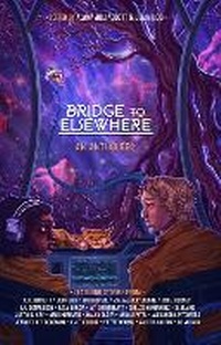 Enlarge image Cover: Bridge to Elsewhere - Outland Entertainment