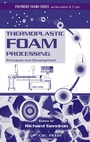 Cover: Thermoplastic Foam Processing - CRC Press