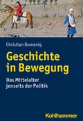 Cover: Geschichte in Bewegung - Kohlhammer
