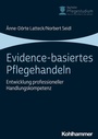 Cover: Evidence-basiertes Pflegehandeln - Kohlhammer