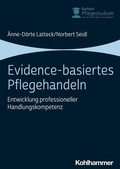 Cover: Evidence-basiertes Pflegehandeln - Kohlhammer