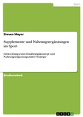 Cover: Supplemente und Nahrungserg&auml;nzungen im Sport - GRIN Verlag