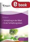 Cover: Sch&ouml;pfung in der Bibel - In der Sch&ouml;pfung leben - Auer Verlag