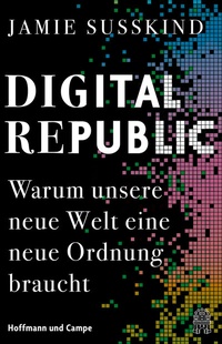 Abbildung von: Digital Republic - Hoffmann & Campe