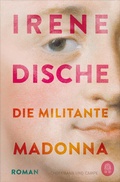 Cover: Die militante Madonna - Hoffmann & Campe
