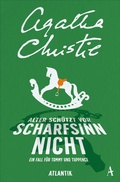 Cover: Alter sch&uuml;tzt vor Scharfsinn nicht - Atlantik Verlag