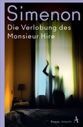 Cover: Die Verlobung des Monsieur Hire - Atlantik Verlag
