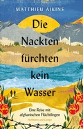 Cover: Die Nackten f&uuml;rchten kein Wasser - Hoffmann & Campe