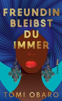 Abbildung von: Freundin bleibst du immer - hanserblau