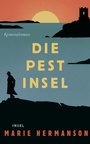 Cover: Die Pestinsel - Insel