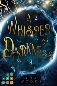 Abbildung von: A Whisper of Darkness (Der geheime Orden von New Orleans 1) - Impress
