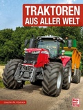 Cover: Traktoren aus aller Welt - Motorbuch Verlag