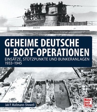 Abbildung von: Geheime deutsche U-Boot-Operationen - Motorbuch Verlag