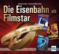 Cover: Die Eisenbahn als Filmstar - Motorbuch Verlag