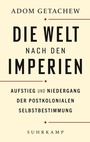 Cover: Die Welt nach den Imperien - Suhrkamp