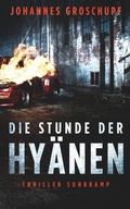 Cover: Die Stunde der Hy&auml;nen - Suhrkamp