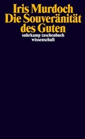 Cover: Die Souver&auml;nit&auml;t des Guten - Suhrkamp