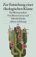 Cover: Zur Entstehung einer &ouml;kologischen Klasse - Suhrkamp