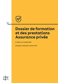 Abbildung von: Dossier de formation et des prestations Assurance privée - Compendio Bildungsmedien
