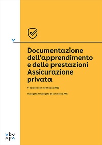 Abbildung von: Documentazione dell'apprendimento e delle prestazioni Assicurazione privata - Compendio Bildungsmedien