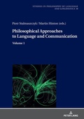 Cover: Philosophical Approaches to Language and Communication - Peter Lang Verlag