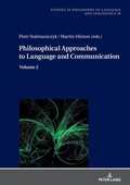 Cover: Philosophical Approaches to Language and Communication - Peter Lang Verlag
