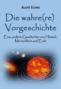 Cover: Die wahre(re) Vorgeschichte - Books on Demand