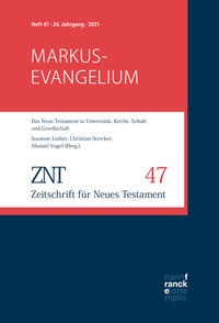 Abbildung von: ZNT Zeitschrift für Neues Testament 24. Jahrgang, Heft 47 (2021) - Narr Francke Attempto
