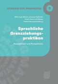 Cover: Sprachliche Grenzziehungspraktiken - Narr Francke Attempto Verlag