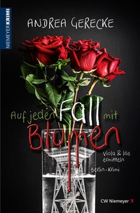 Abbildung von: Auf jeden Fall mit Blumen - CW Niemeyer Buchverlage
