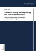 Abbildung von: Vielfaltssicherung und Regulierung von Medienintermediären - Tectum Wissenschaftsverlag