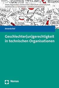 Abbildung von: Geschlechter(un)gerechtigkeit in technischen Organisationen - Nomos