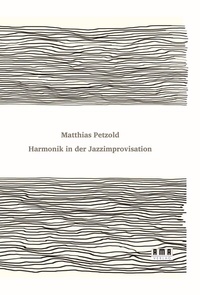 Abbildung von: Harmonik in der Jazzimprovisation - AMA