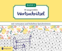 Abbildung von: Wortsuchrätsel für Senioren mit vertrauten Sprichwörtern. Spiele-Spaß, Beschäftigung und Gedächtnistraining für Senioren. Auch mit Demenz. Großdruck. - Singliesel