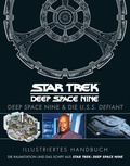 Cover: Illustriertes Handbuch: Deep Space Nine & die U.S.S. Defiant / Die Raumstation und das Schiff aus Star Trek: Deep Space Nine - Cross Cult