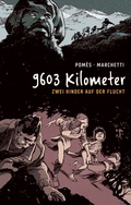 Cover: 9603 Kilometer: Zwei Kinder auf der Flucht - Cross Cult