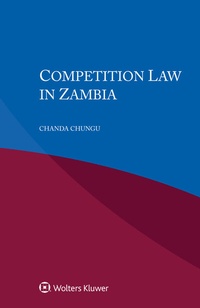 Abbildung von: Competition Law in Zambia - Kluwer Law International